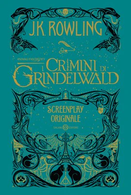Animali Fantastici. I Crimini di Grindelwald (Screenplay originale) - immagine 2